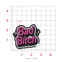 Bad B Sticker