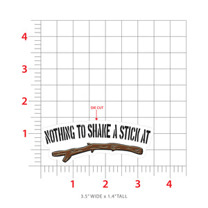 Shake A Stick At It Sticker