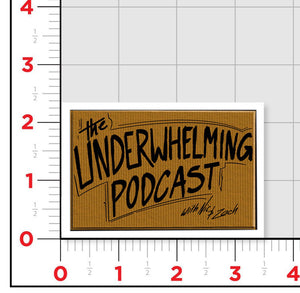 Underwhelming Sign Sticker