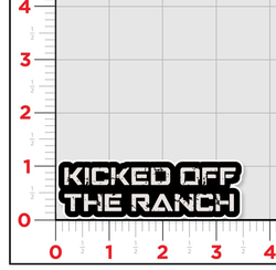 Kicked Off The Ranch Sticker