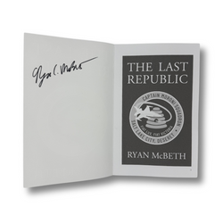The Last Republic: A Novel (Signed Copy)