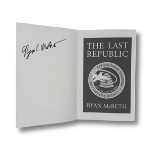 The Last Republic: A Novel (Signed Copy)
