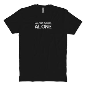 No One Fights Alone T-Shirt