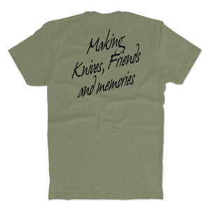 Making Knives, Friends and Memories T-shirt