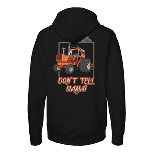 Don't Tell Momma Hoodie