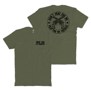 Pray For My Enemies T-Shirt