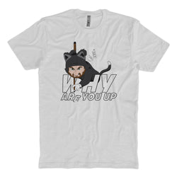 Why are You Up Cat T-Shirt