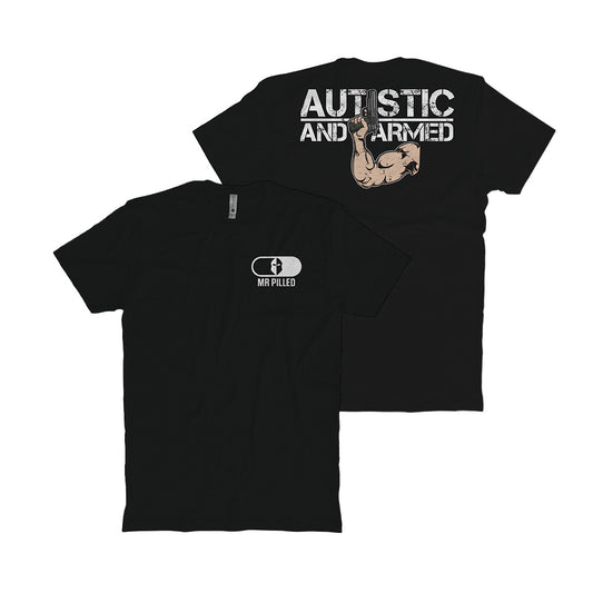 Autistic and Armed