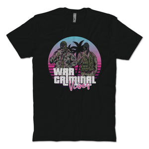 War Criminal Vibes T-Shirt