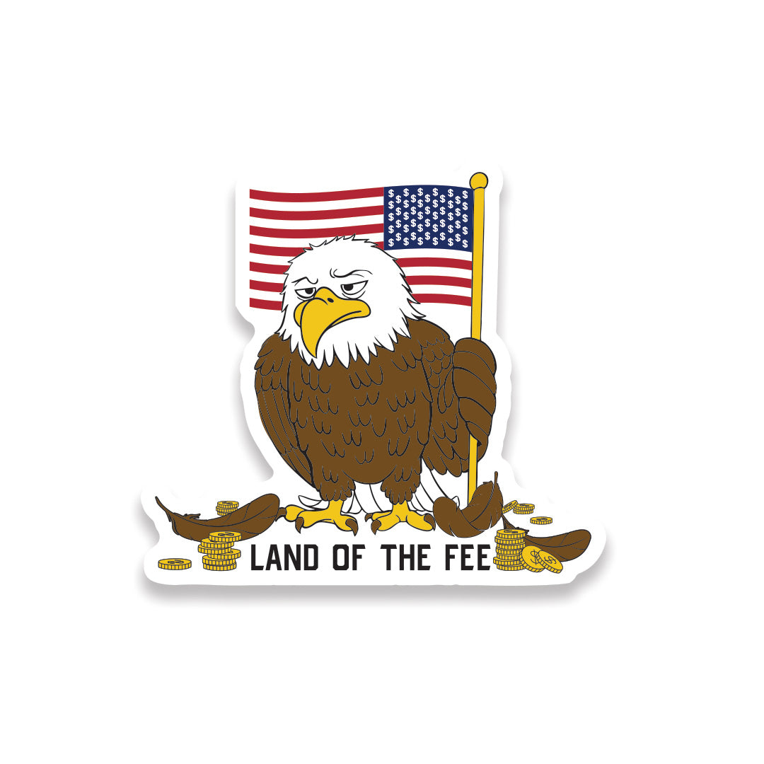 Land of the Fee 2.0 Sticker