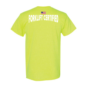 Forklift Certified T-Shirt