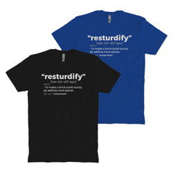 Resturdify T-Shirt