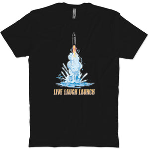 Live Laugh Launch Trident T-Shirt