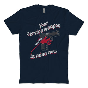 Service Weapon T-Shirt