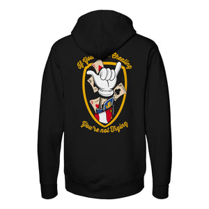 If You're Not Cheating Hoodie