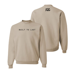 Built To Last Crewneck