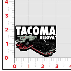 Tacoma Allova' Sticker