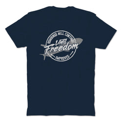 Freedom Improves T-Shirt