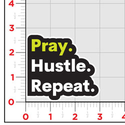 Pray Hustle Repeat Sticker