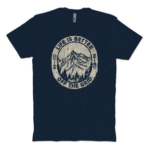 Life Is Better Off The Grid Shirt