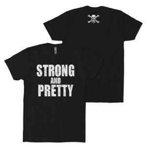 Strong and Pretty T-Shirt